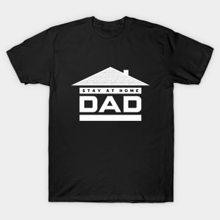 Stay At Home Dad T-Shirt